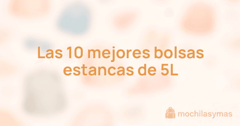 Las 10 mejores bolsas estancas de 5L