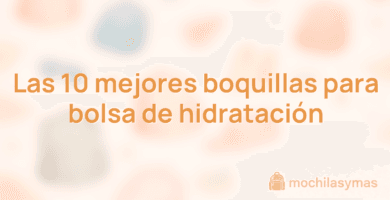 Las 10 mejores boquillas para bolsa de hidratación