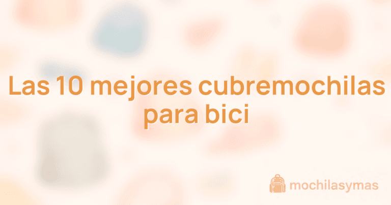 Las 10 mejores cubremochilas para bici