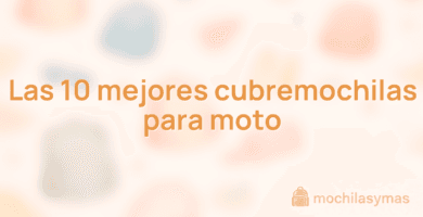 Las 10 mejores cubremochilas para moto