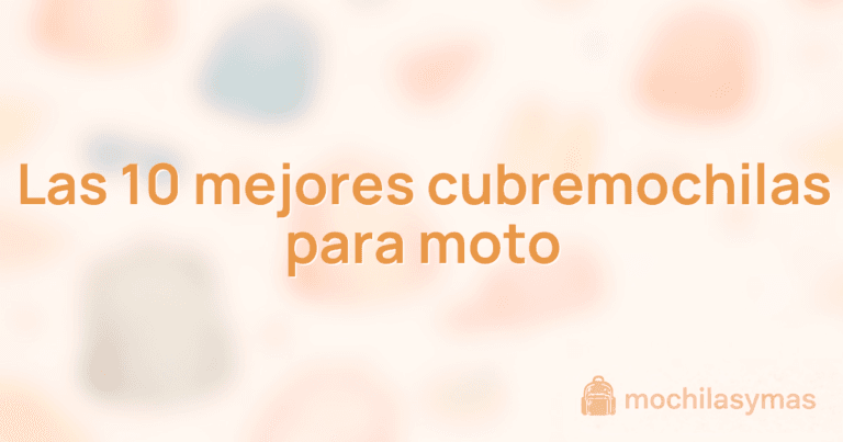 Las 10 mejores cubremochilas para moto Las 10 mejores cubremochilas para moto
