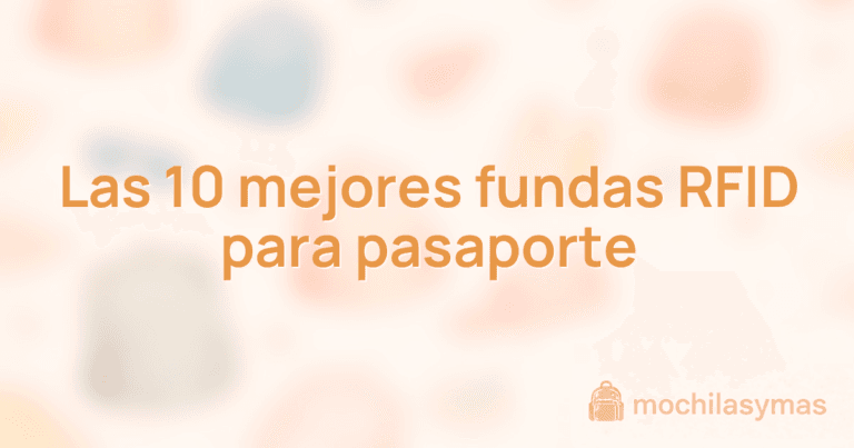 Las 10 mejores fundas RFID para pasaporte