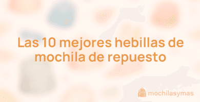 Las 10 mejores hebillas de mochila de repuesto