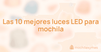 Las 10 mejores luces LED para mochila