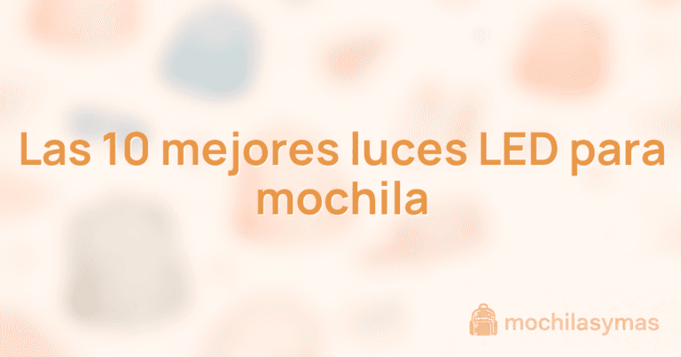 Las 10 mejores luces LED para mochila
