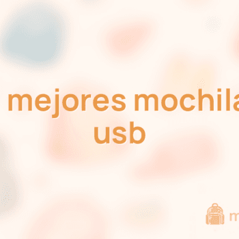 Las 10 mejores mochilas con usb