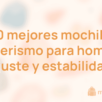 Las 10 mejores mochilas de senderismo para hombres (ajuste y estabilidad)