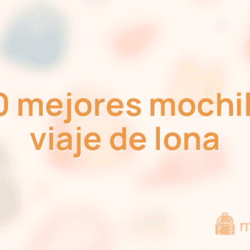 Las 10 mejores mochilas de viaje de lona