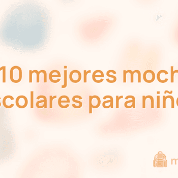 Las 10 mejores mochilas escolares para niños