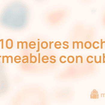 Las 10 mejores mochilas impermeables con cubierta