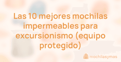 Las 10 mejores mochilas impermeables para excursionismo (equipo protegido) Las 10 mejores mochilas impermeables para excursionismo (equipo protegido)