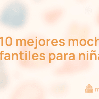 Las 10 mejores mochilas infantiles para niñas