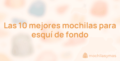 Las 10 mejores mochilas para esquí de fondo