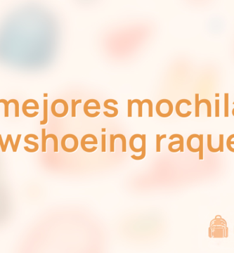 Las 10 mejores mochilas para snowshoeing raquetas