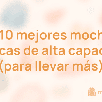 Las 10 mejores mochilas tácticas de alta capacidad (para llevar más)