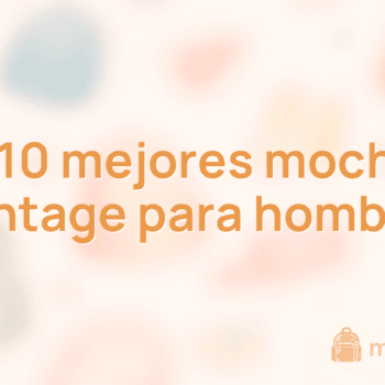 Las 10 mejores mochilas vintage para hombre