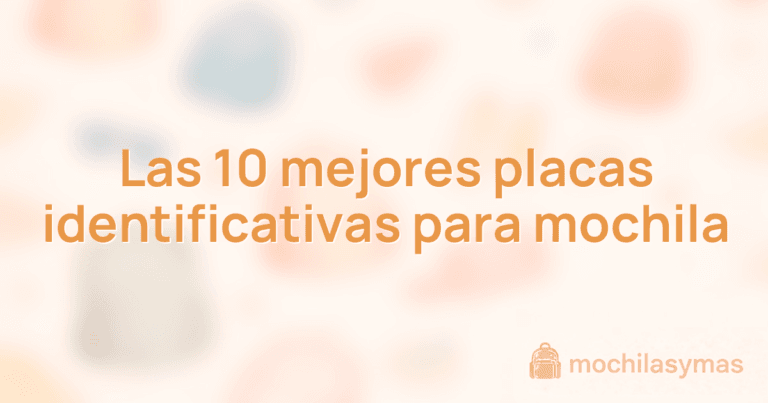 Las 10 mejores placas identificativas para mochila