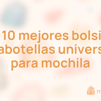 Los 10 mejores bolsillos portabotellas universales para mochila