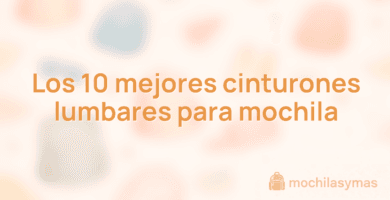 Los 10 mejores cinturones lumbares para mochila Los 10 mejores cinturones lumbares para mochila