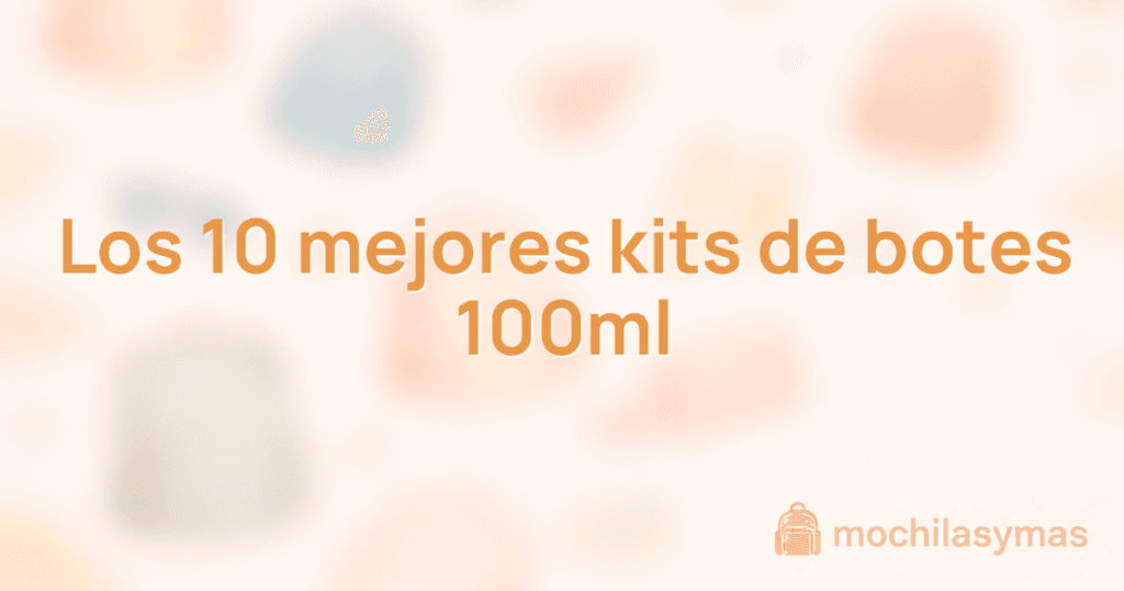 Los 10 mejores kits de botes 100ml Los 10 mejores kits de botes 100ml