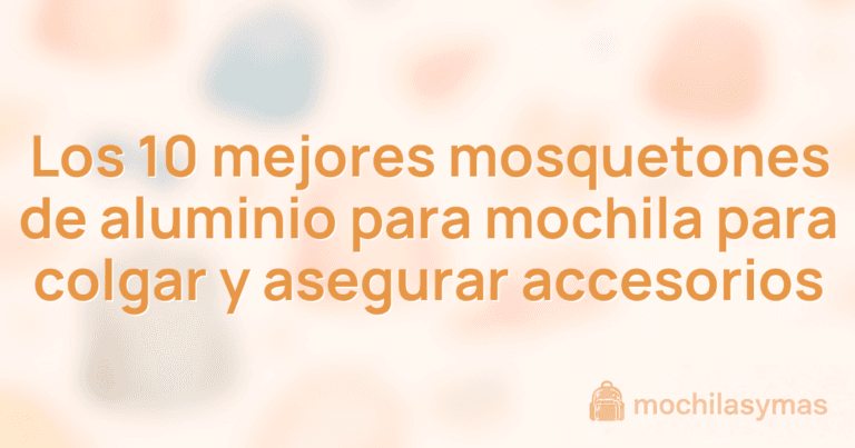 Los 10 mejores mosquetones de aluminio para mochila para colgar y asegurar accesorios Los 10 mejores mosquetones de aluminio para mochila para colgar y asegurar accesorios