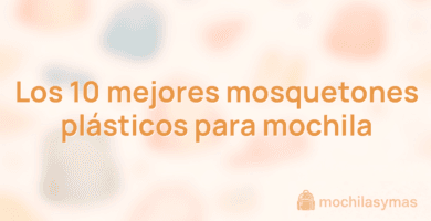 Los 10 mejores mosquetones plásticos para mochila