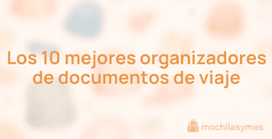 Los 10 mejores organizadores de documentos de viaje