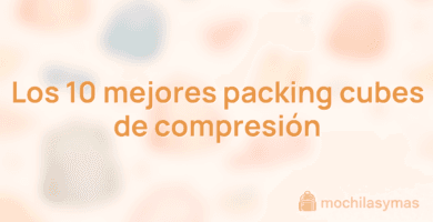 Los 10 mejores packing cubes de compresión
