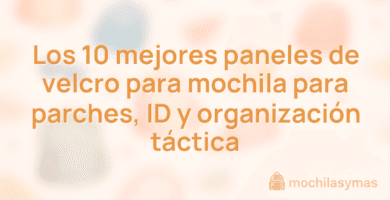 Los 10 mejores paneles de velcro para mochila para parches, ID y organización táctica