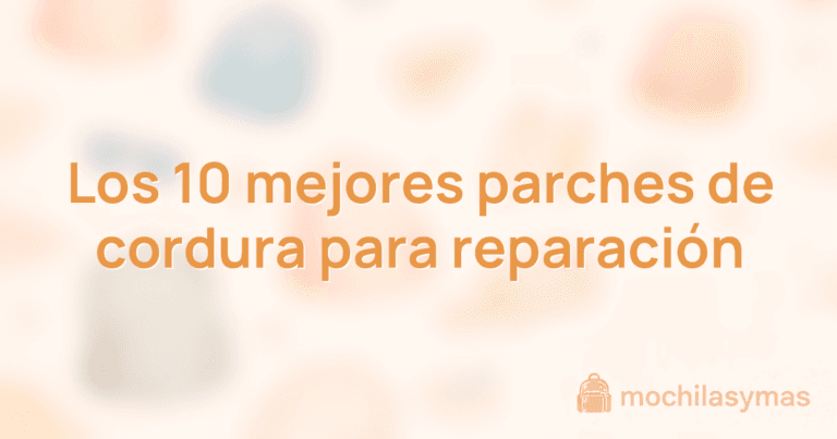 Los 10 mejores parches de cordura para reparación Los 10 mejores parches de cordura para reparación