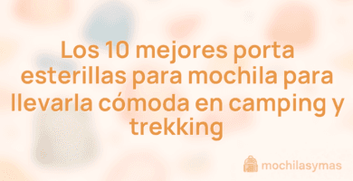 Los 10 mejores porta esterillas para mochila para llevarla cómoda en camping y trekking Los 10 mejores porta esterillas para mochila para llevarla cómoda en camping y trekking