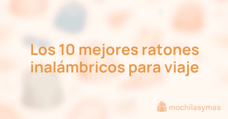 Los 10 mejores ratones inalámbricos para viaje