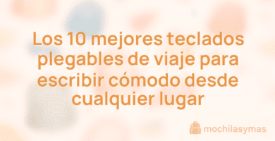 Los 10 mejores teclados plegables de viaje para escribir cómodo desde cualquier lugar