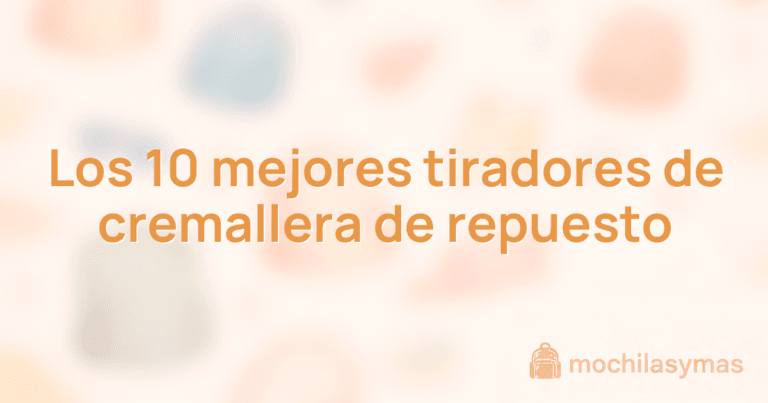 Los 10 mejores tiradores de cremallera de repuesto